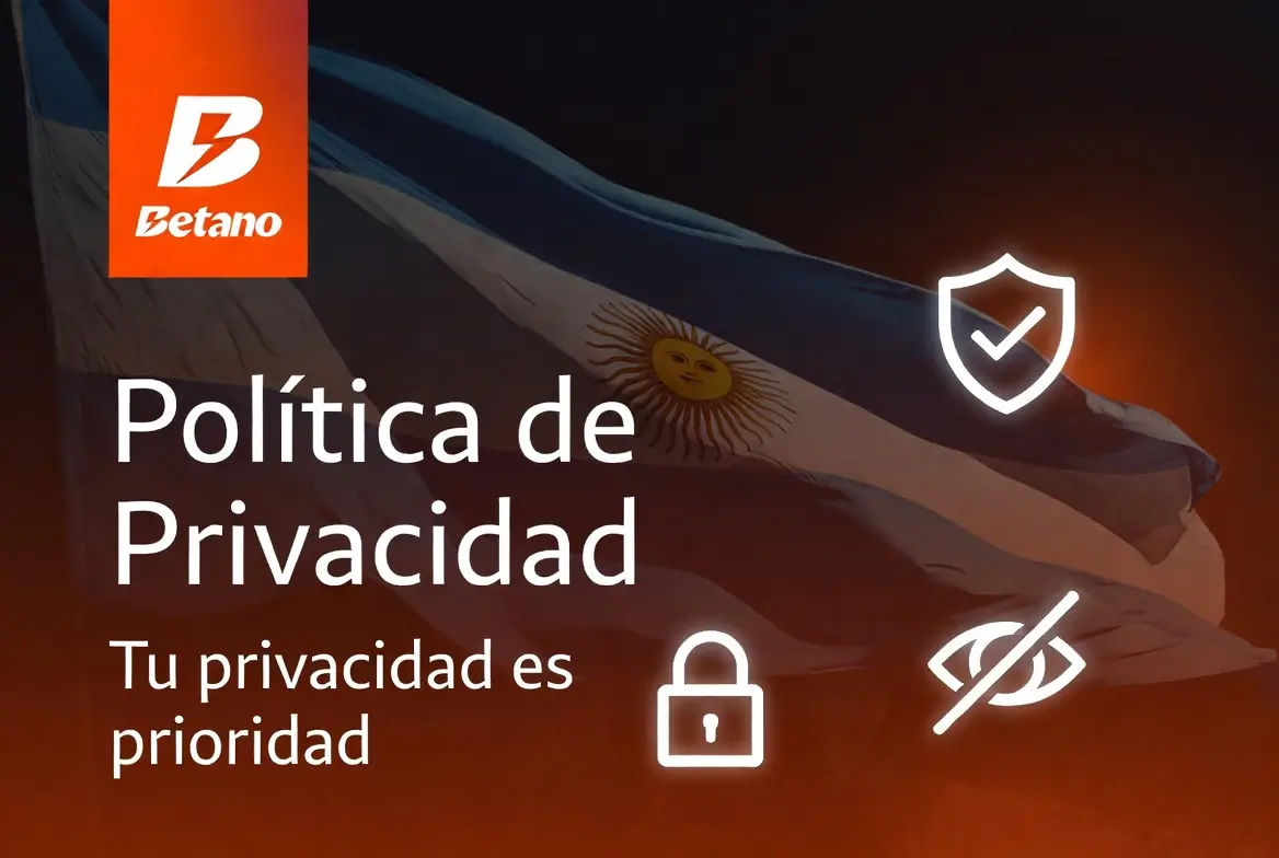 Política de Privacidad – Betano Argentina
