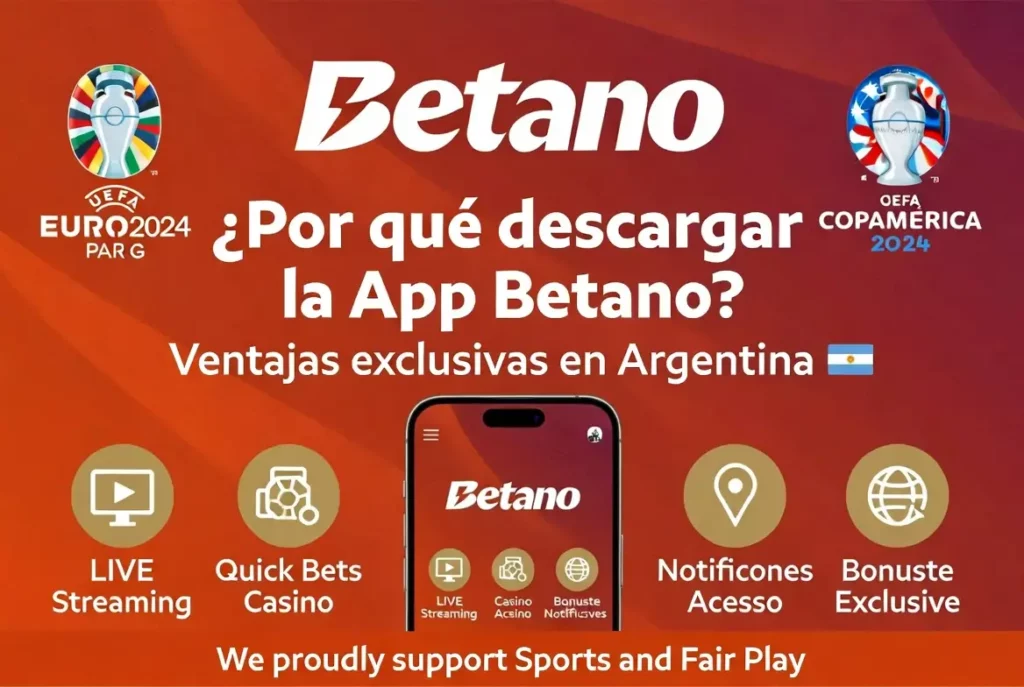¿Por qué descargar la aplicación Betano?